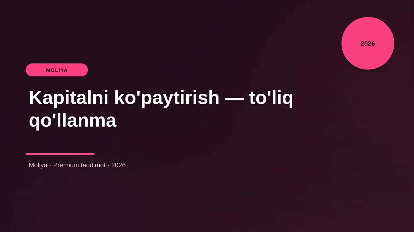 Kapitalni ko'paytirish — to'liq qo'llanma 1