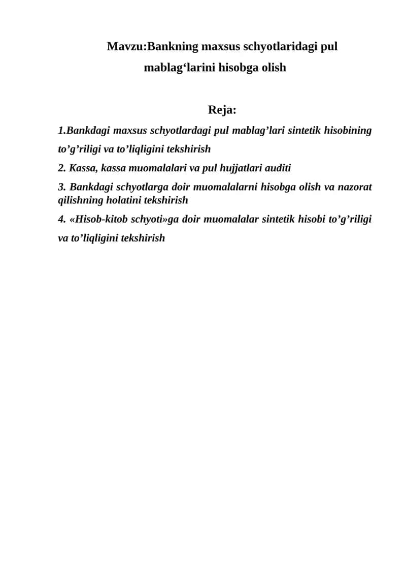 Bankning maxsus schyotlaridagi pul mablag‘larini hisobga olish 1