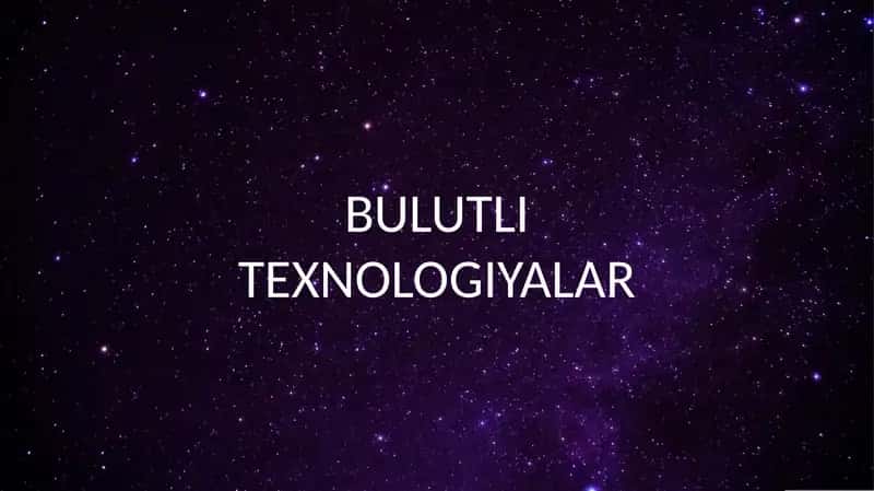 Bulutli texnologiyalar 1