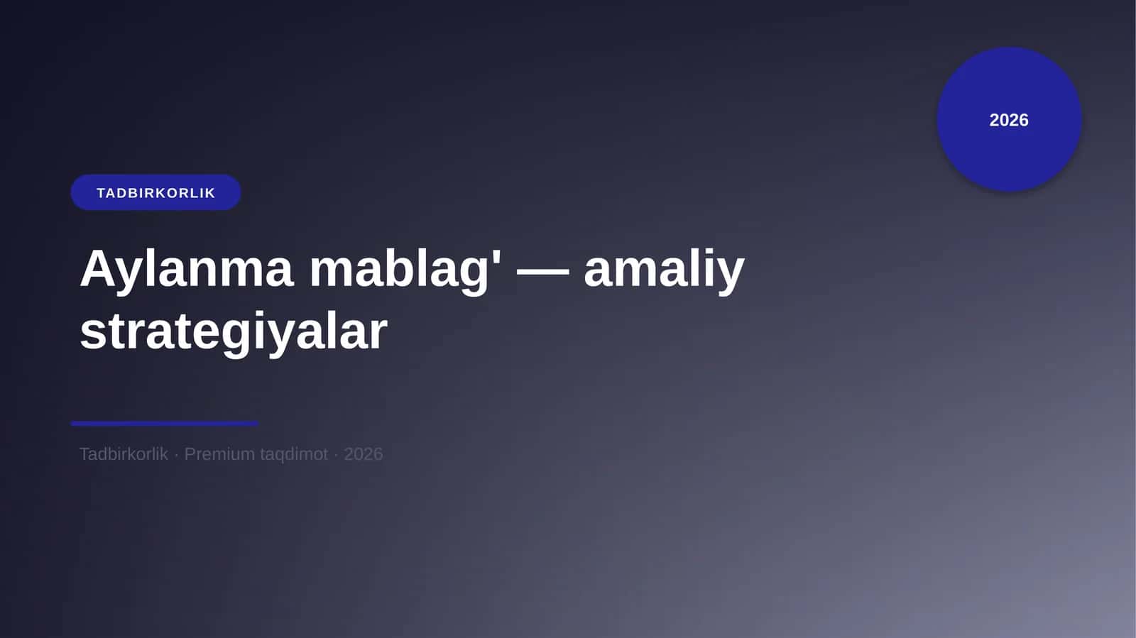 Aylanma mablag' — amaliy strategiyalar 1