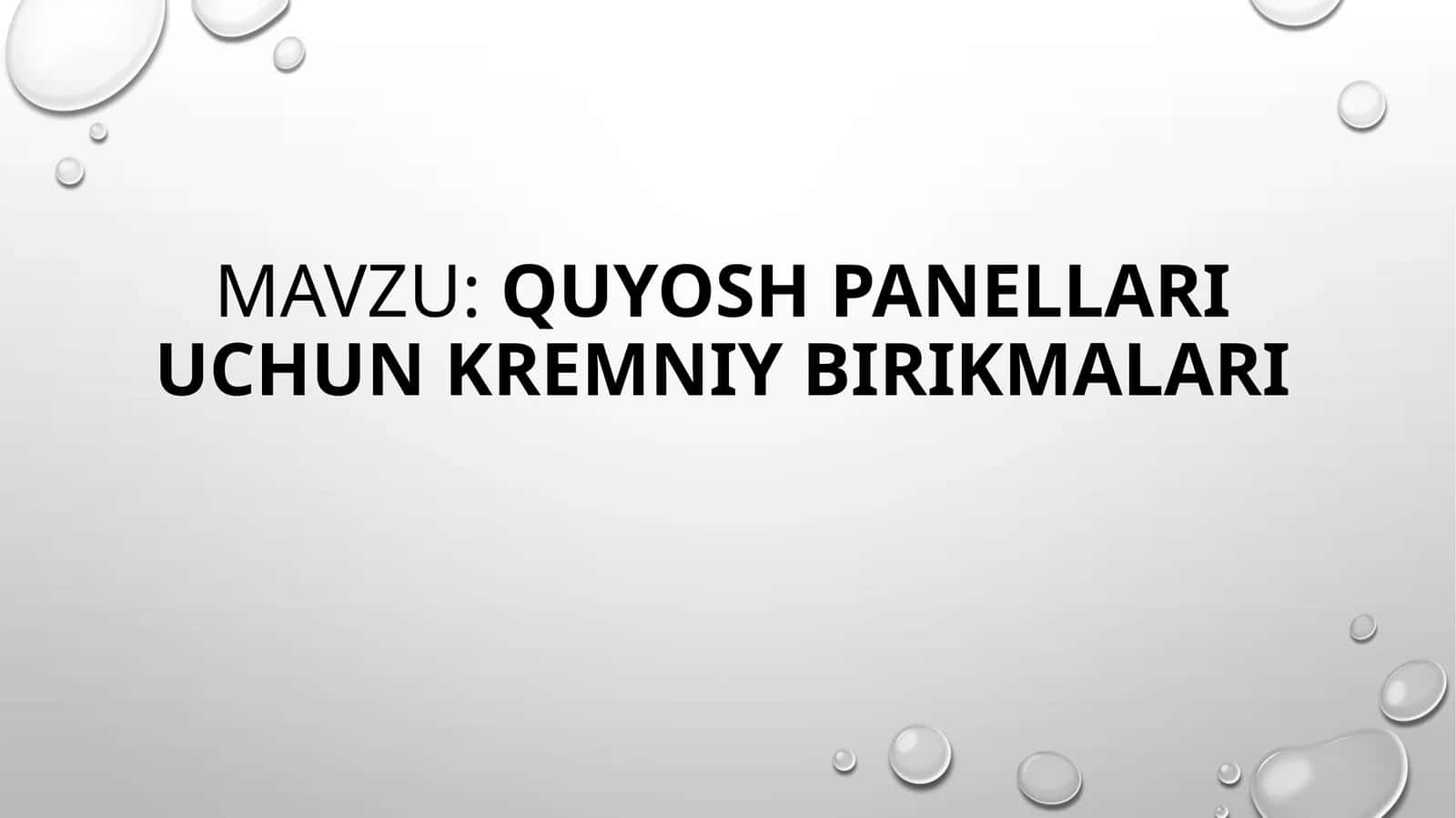quyosh panellari uchun kremniy birikmalari 1