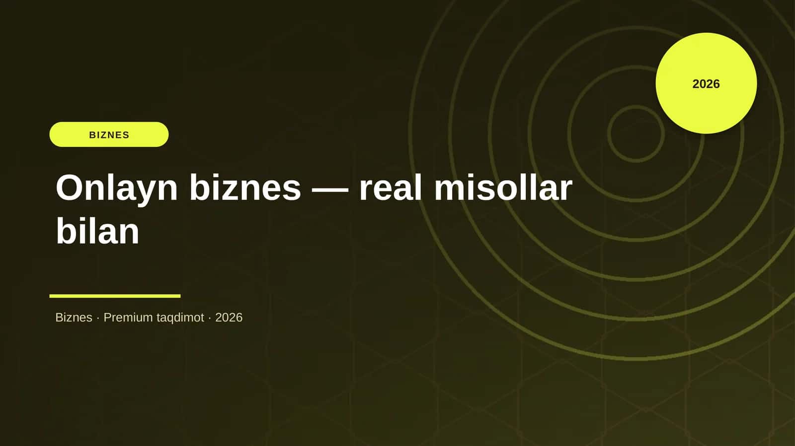 Onlayn biznes — real misollar bilan 1