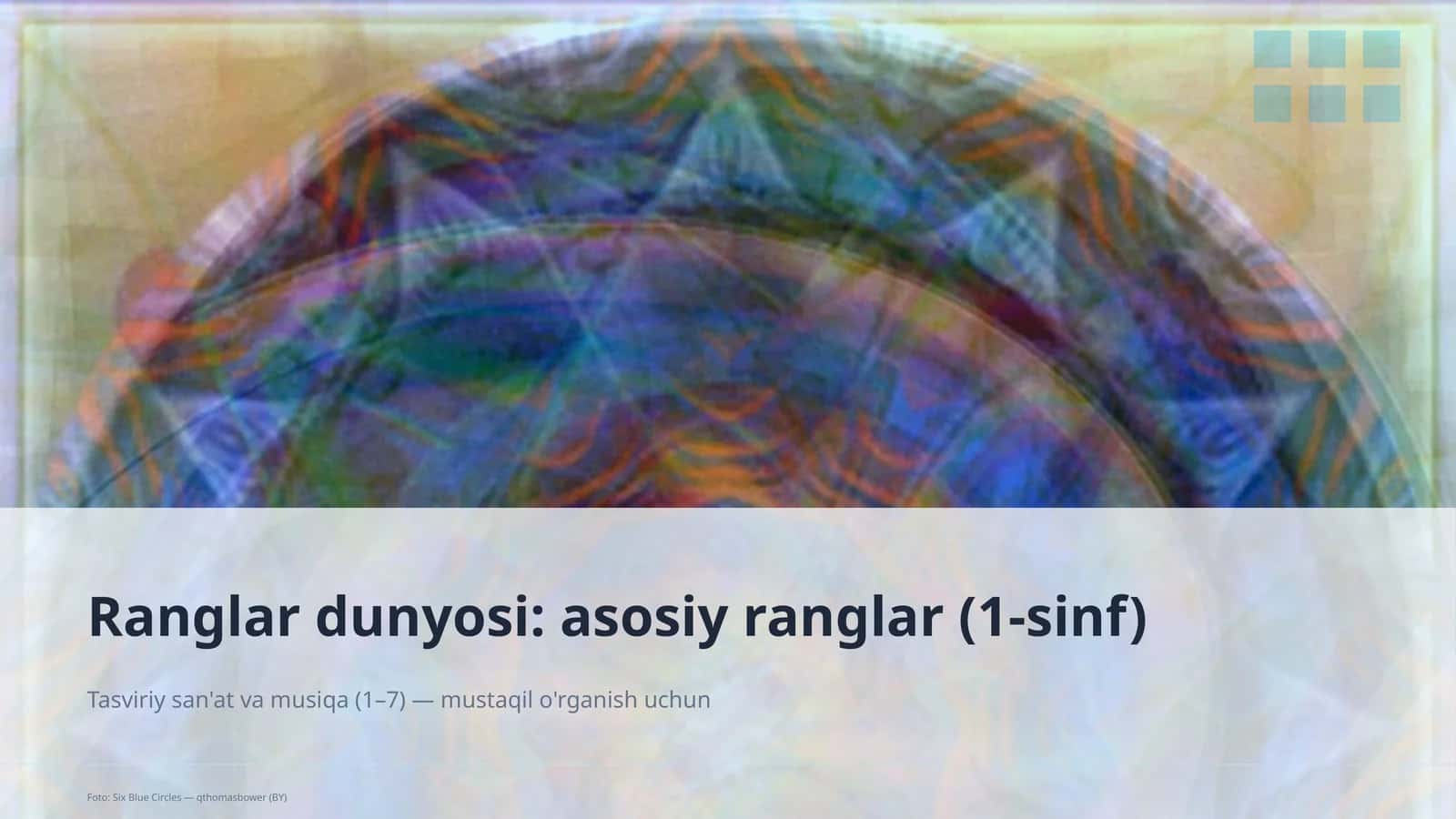 Ranglar dunyosi: asosiy ranglar (1-sinf) 1