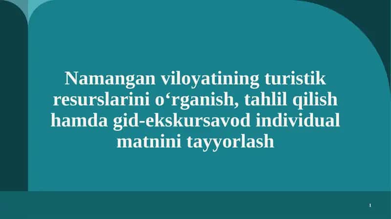 Tabiiyturistikresurslarnio‘rganish 1