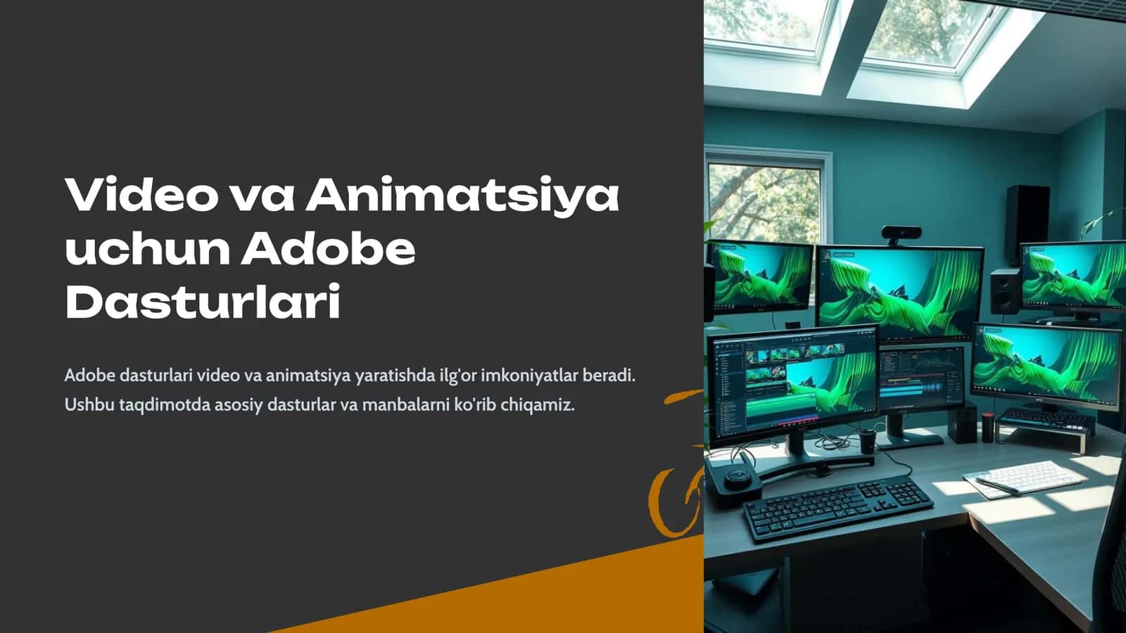 Video va Animatsiya uchun Adobe Dasturlari 1