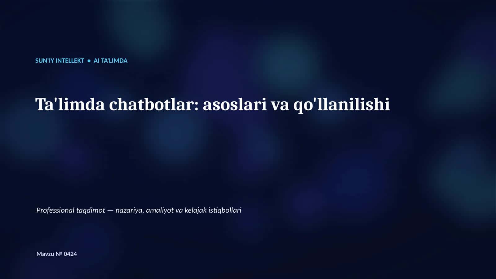 SUN'IY INTELLEKT • AI TA'LIMDA 1