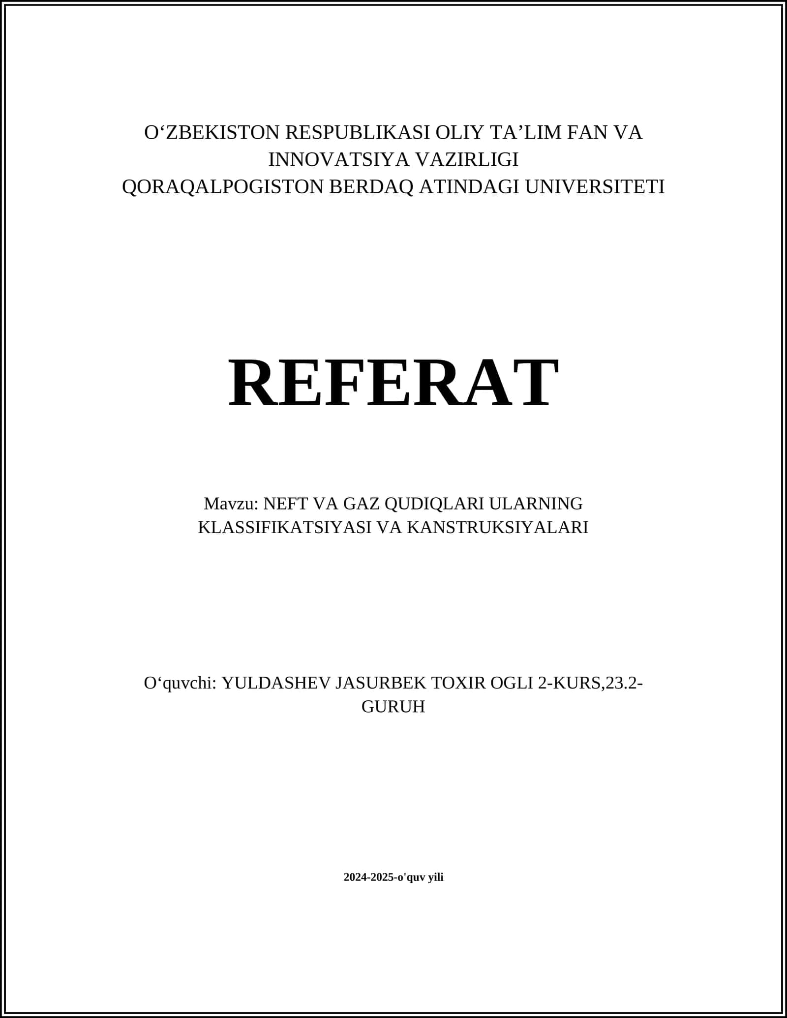 NEFT VA GAZ QUDIQLARI ULARNING KLASSIFIKATSIYASI VA KANSTRUKSIYALARI 1