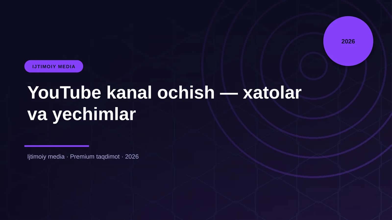 YouTube kanal ochish — xatolar va yechimlar 1