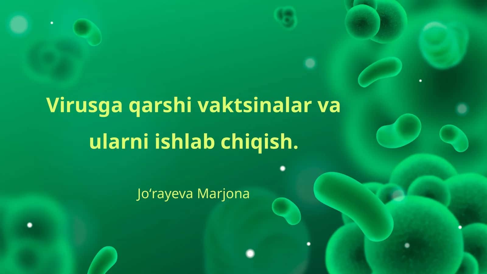 Virusga qarshi vaktsinalar va ularni ishlab chiqish 1
