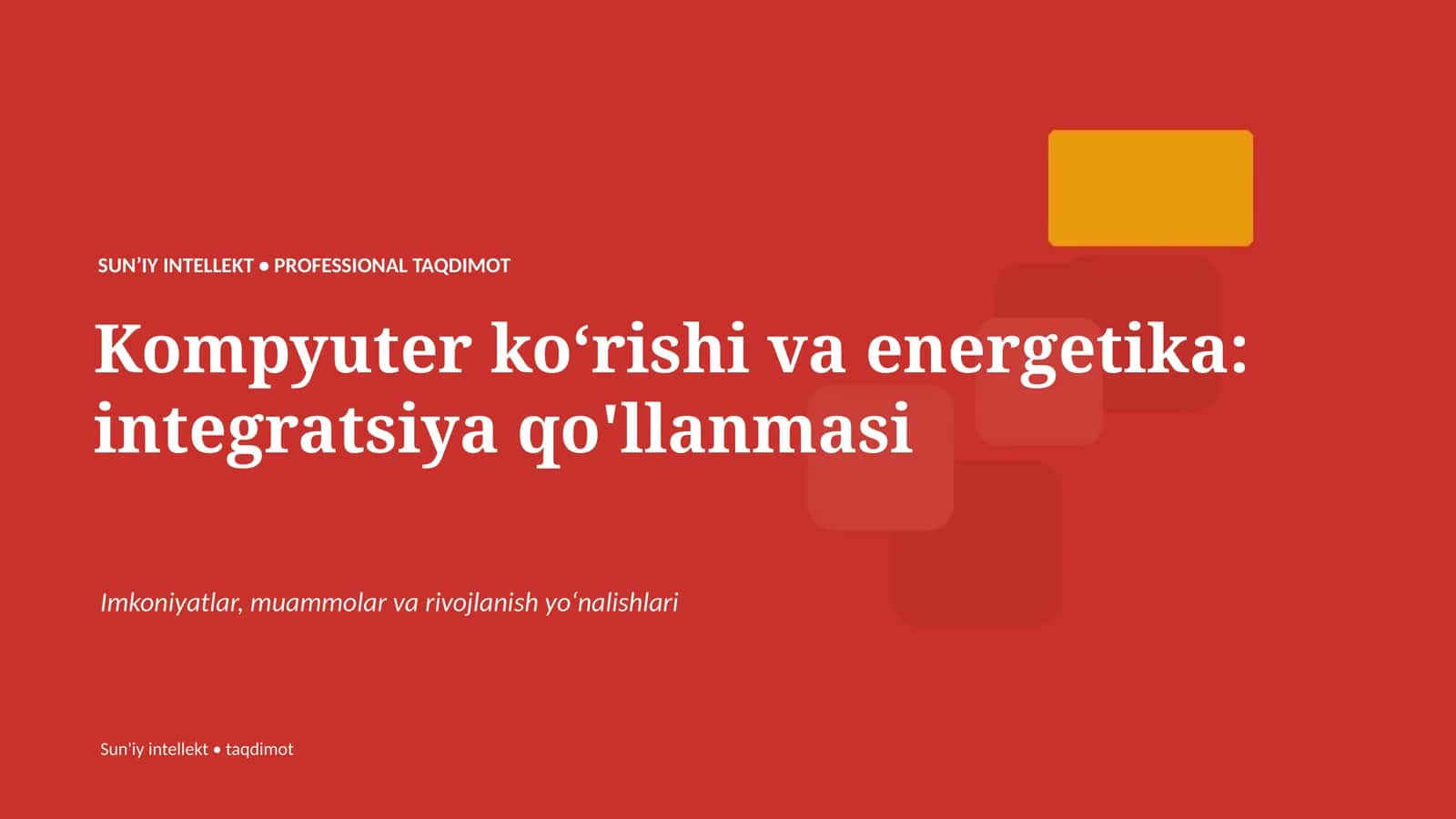 Kompyuter koʻrishi va energetika: integratsiya qo'llanmasi 1