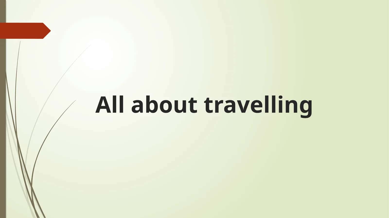 ALL ABOUT TRAVELLING 1