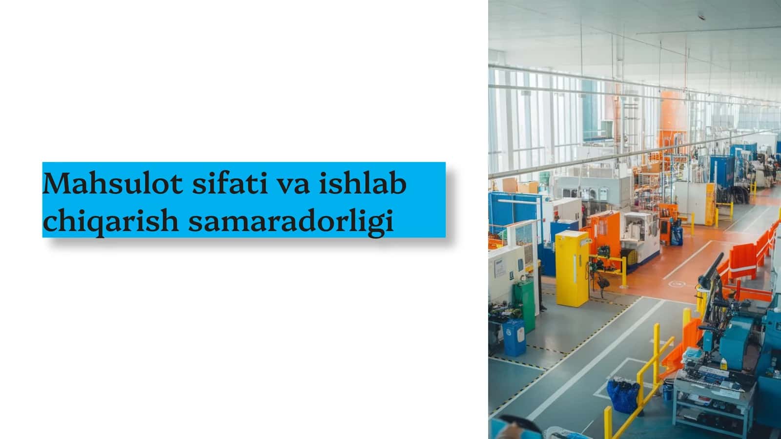 2-mavzu. Mahsulot sifati va ishlab chiqarish samaradorligi 1