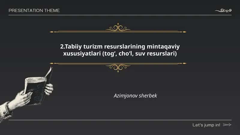 Tabiiy turizm resurslarining mintaqaviy xususiyatlari (togʻ, choʻl, suv resurslari) 1