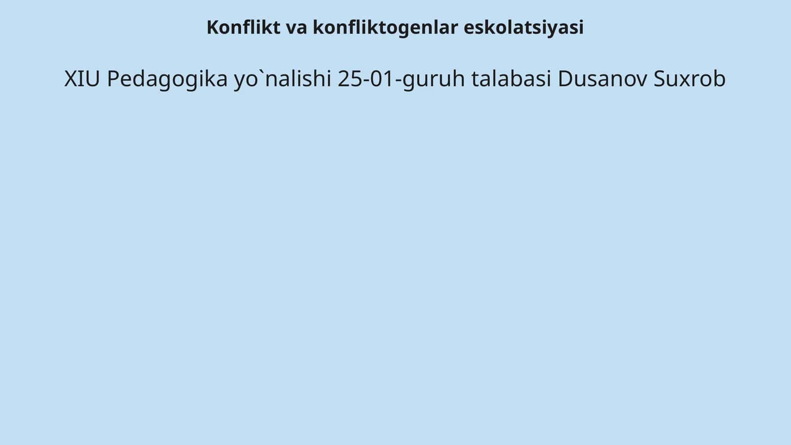 Konflikt va konfliktogenlar eskolatsiyasi 1