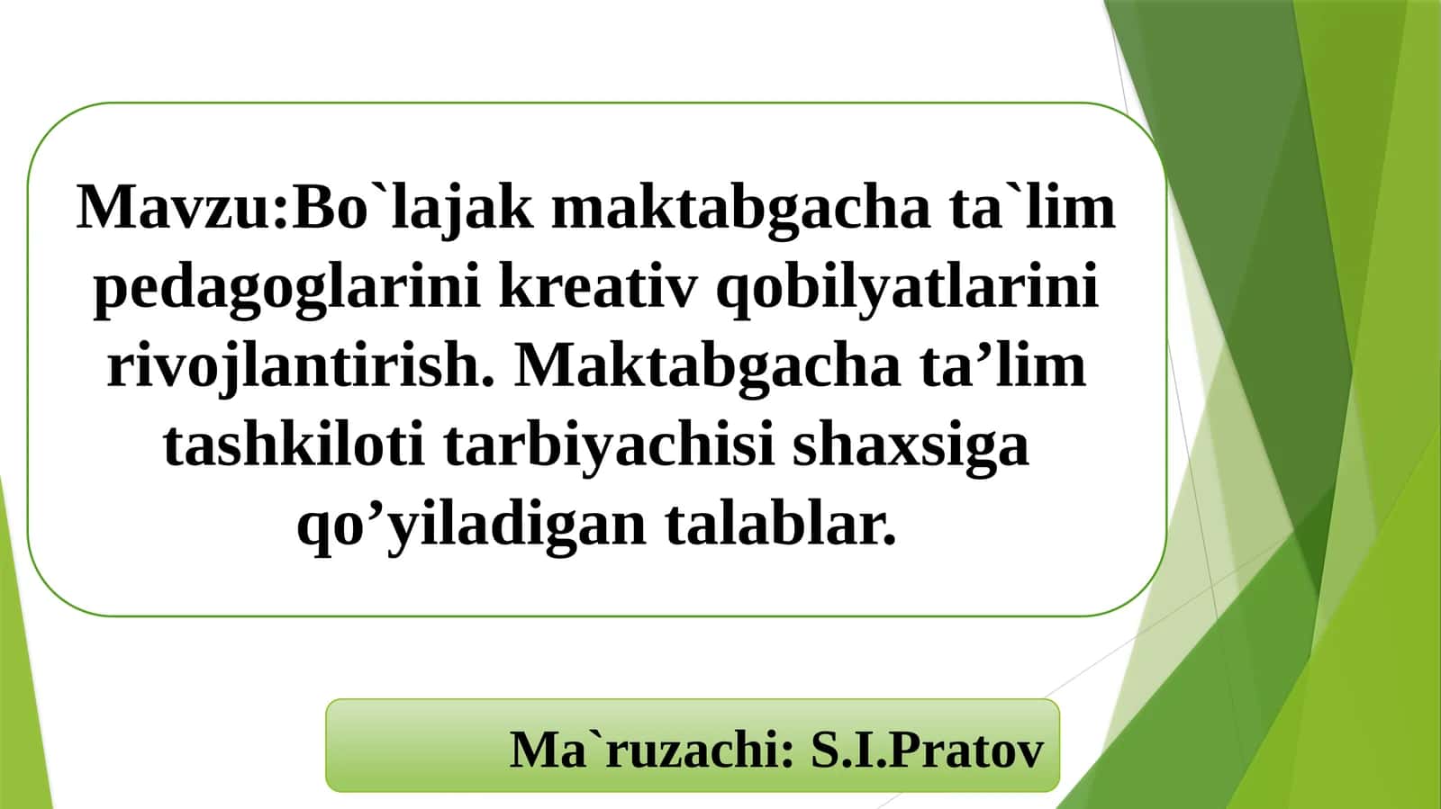 Bo`lajak maktabgacha ta'lim pedagoglarining kreativ qobilyatlarini rivojlantirish 1