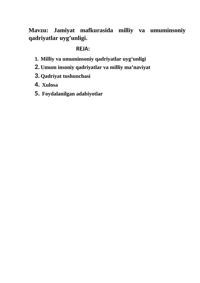 Jamiyat mafkurasida milliy va umuminsoniy qadriyatlar uyg’unligi. 1