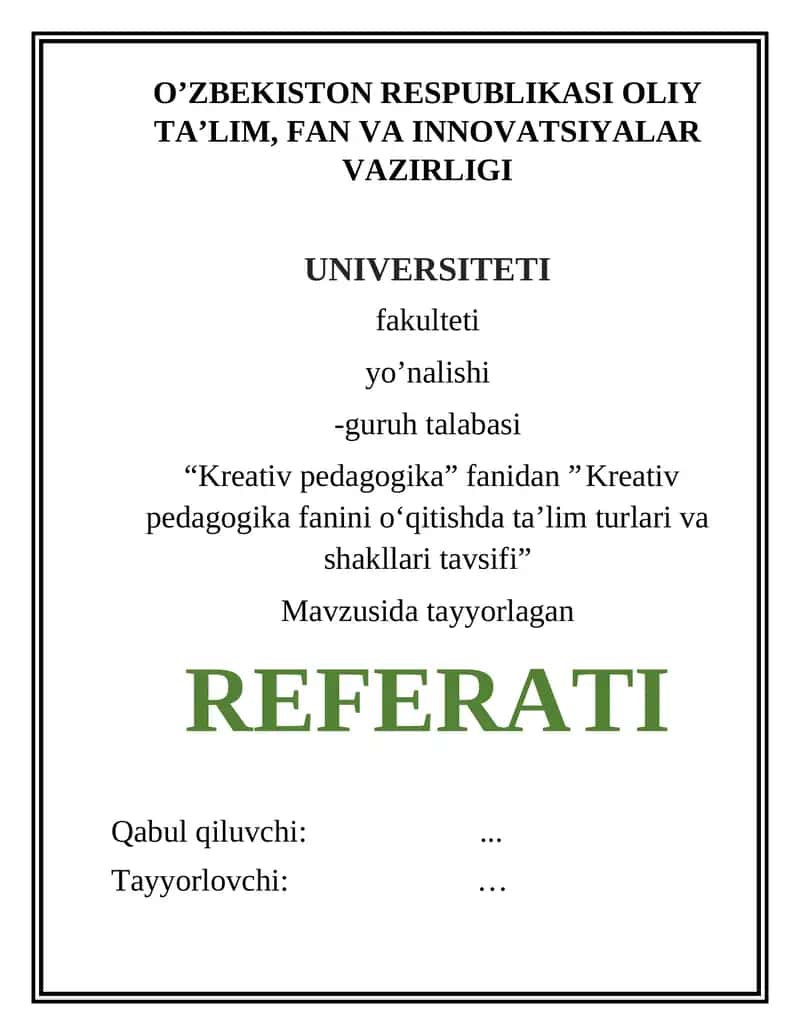 Kreativ pedagogika fanini o‘qitishda ta’lim turlari va shakllari tavsifi 1