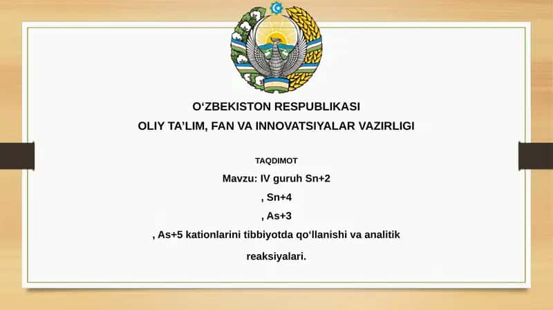 IVguruhSn+2, Sn+4, As+3, As+5 kationlarini tibbiyotda qo'llash 1