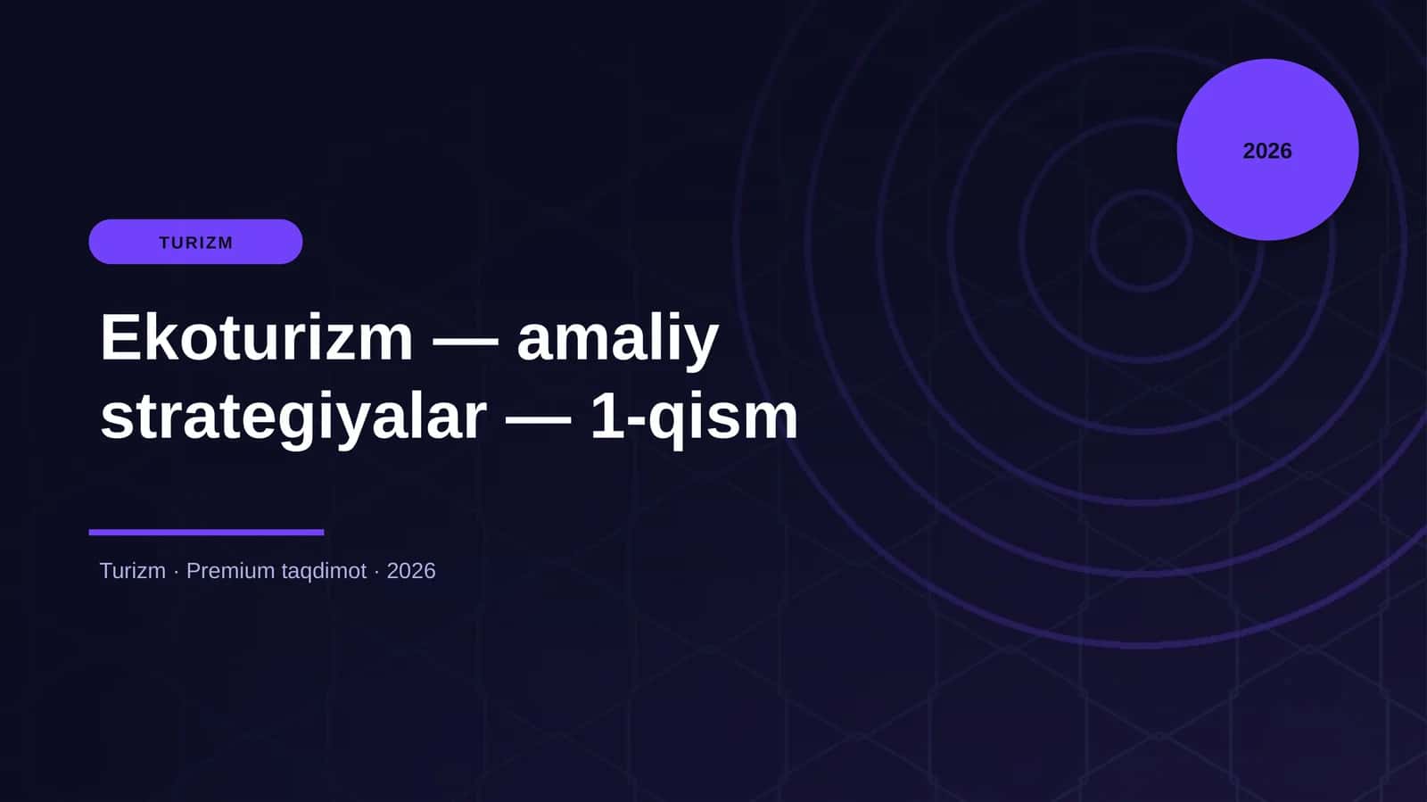 Ekoturizm — amaliy strategiyalar — 1-qism 1