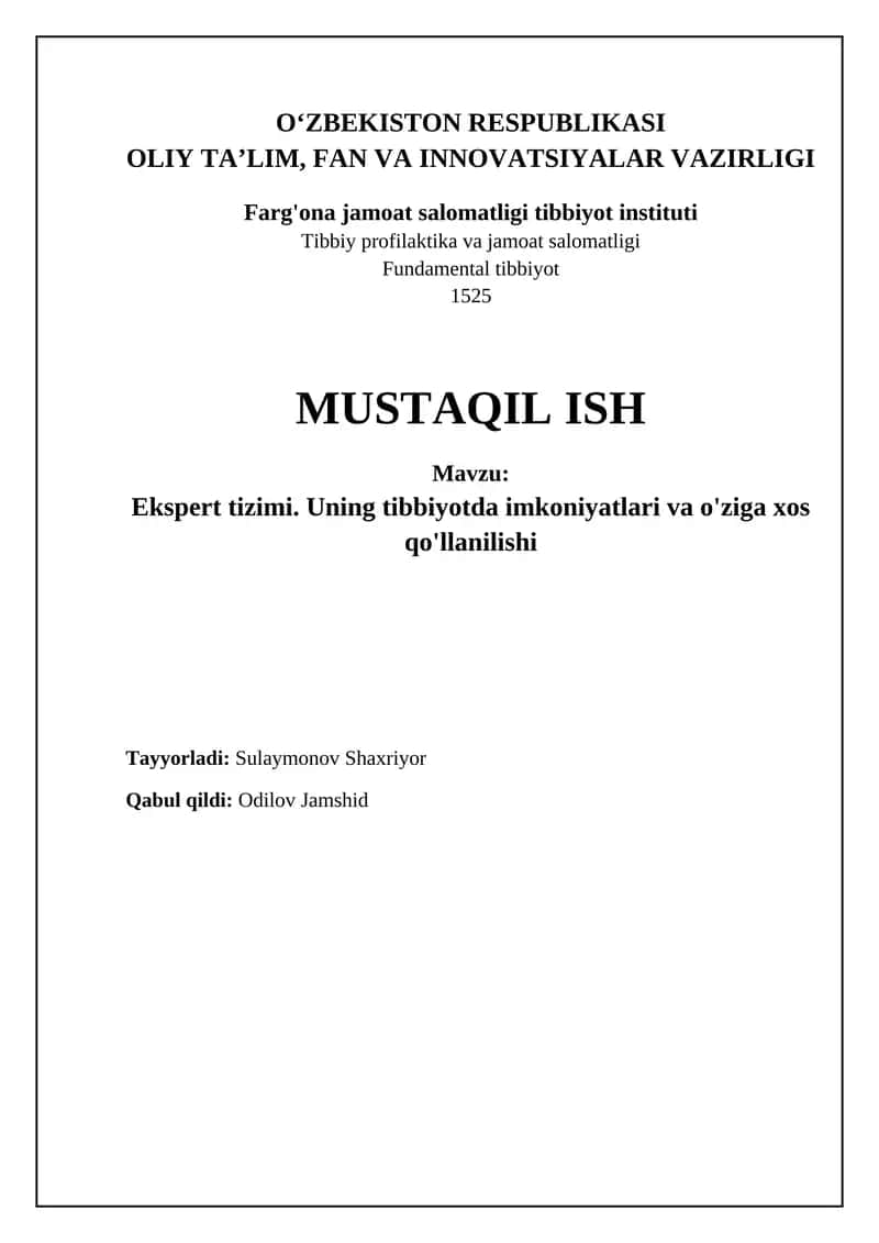 Ekspert tizimi. Uning tibbiyotda imkoniyatlari va o'ziga xos qo'llanilishi 1