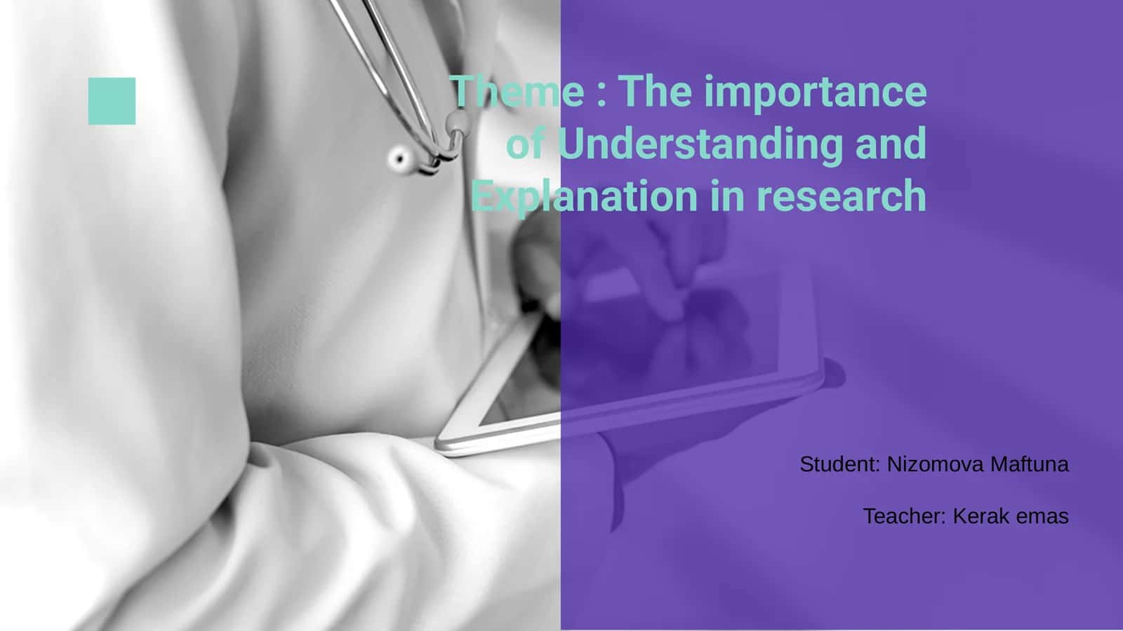 Understanding and Explanation in Research 1