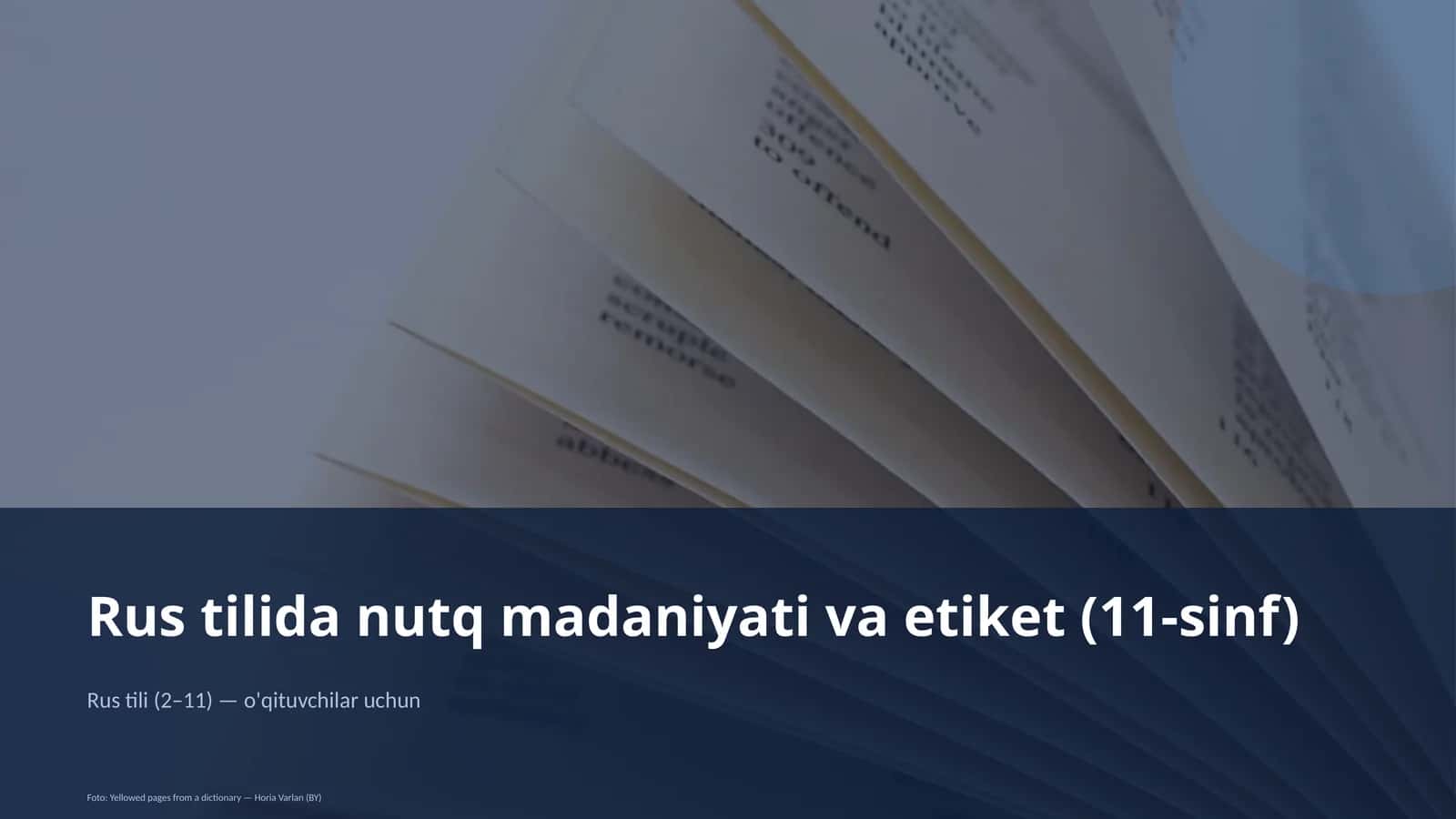 Rus tilida nutq madaniyati va etiket (11-sinf) 1