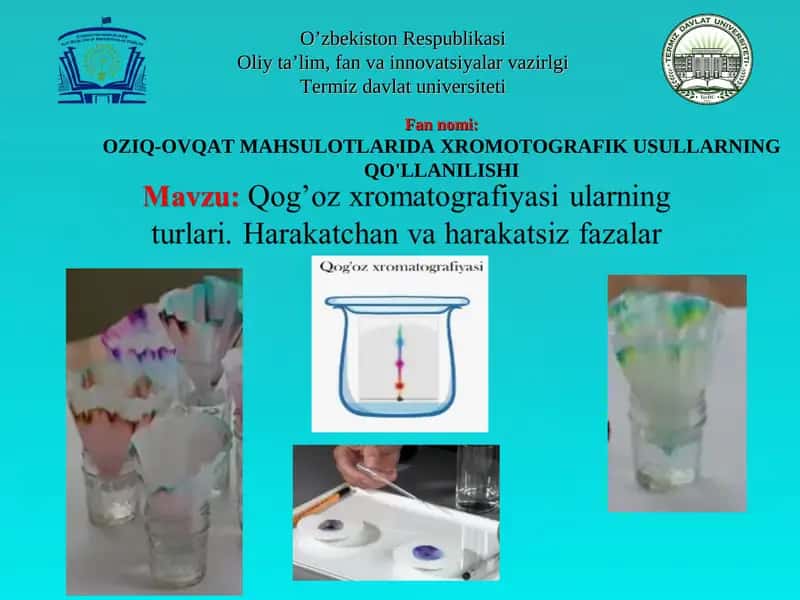 Qog’oz xromatografiyasi ularning turlari. Harakatchan va harakatsiz fazalar 1