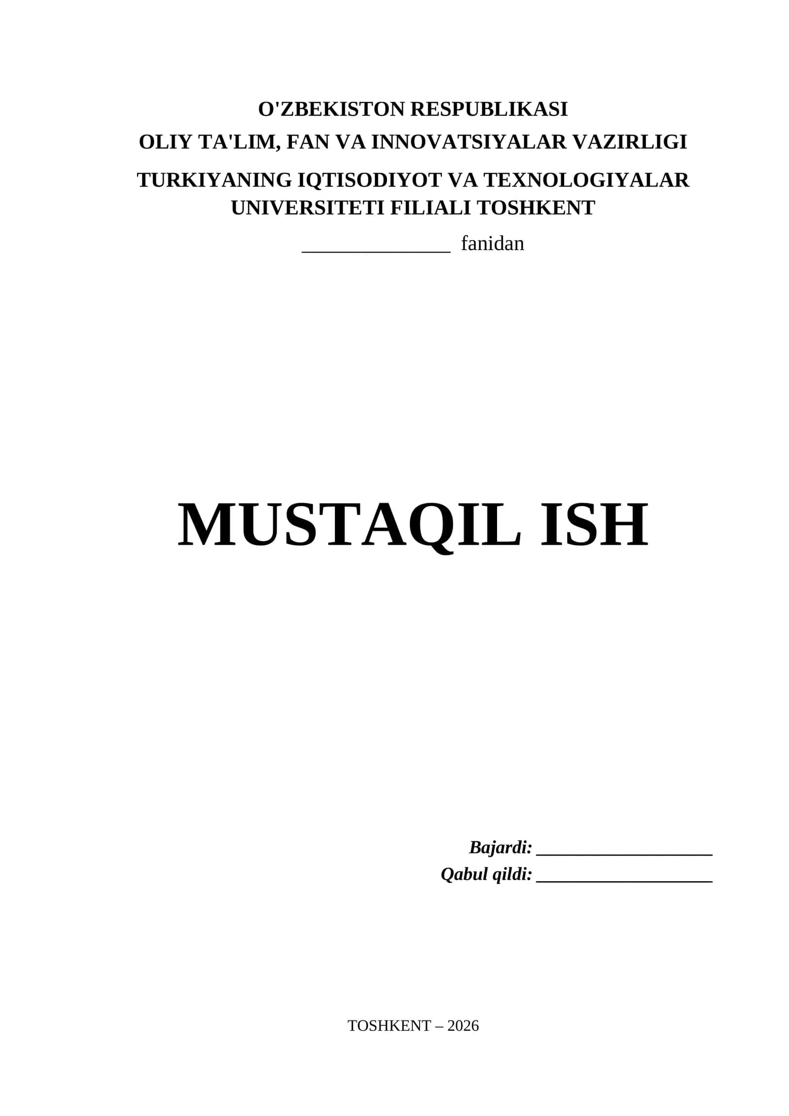 Turkiyaning Iqtisodiyot va Texnologiyalar Universiteti Filiali Toshkent Mustaqil Ish Titul Varaq (.docx) 1