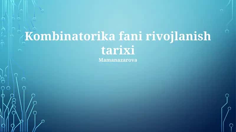 Kombinatorika fani rivojlanish tarixi 1