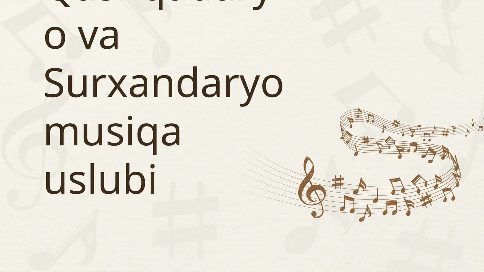 Qashqadaryo va Surxandaryo musiqa uslubi 1