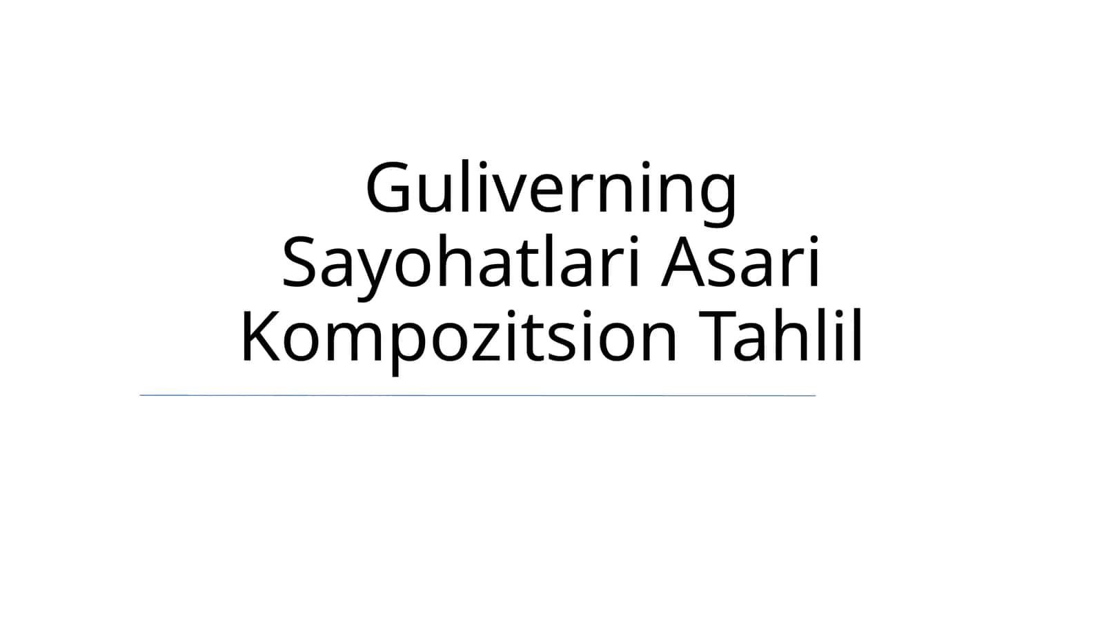 Guliverning Sayohatlari Asari Kompozitsion Tahlil 1