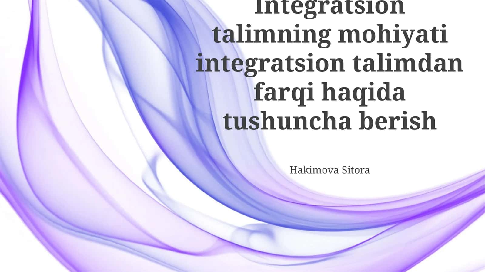 Integratsiyalashgan Ta'limning Mohiyati 1