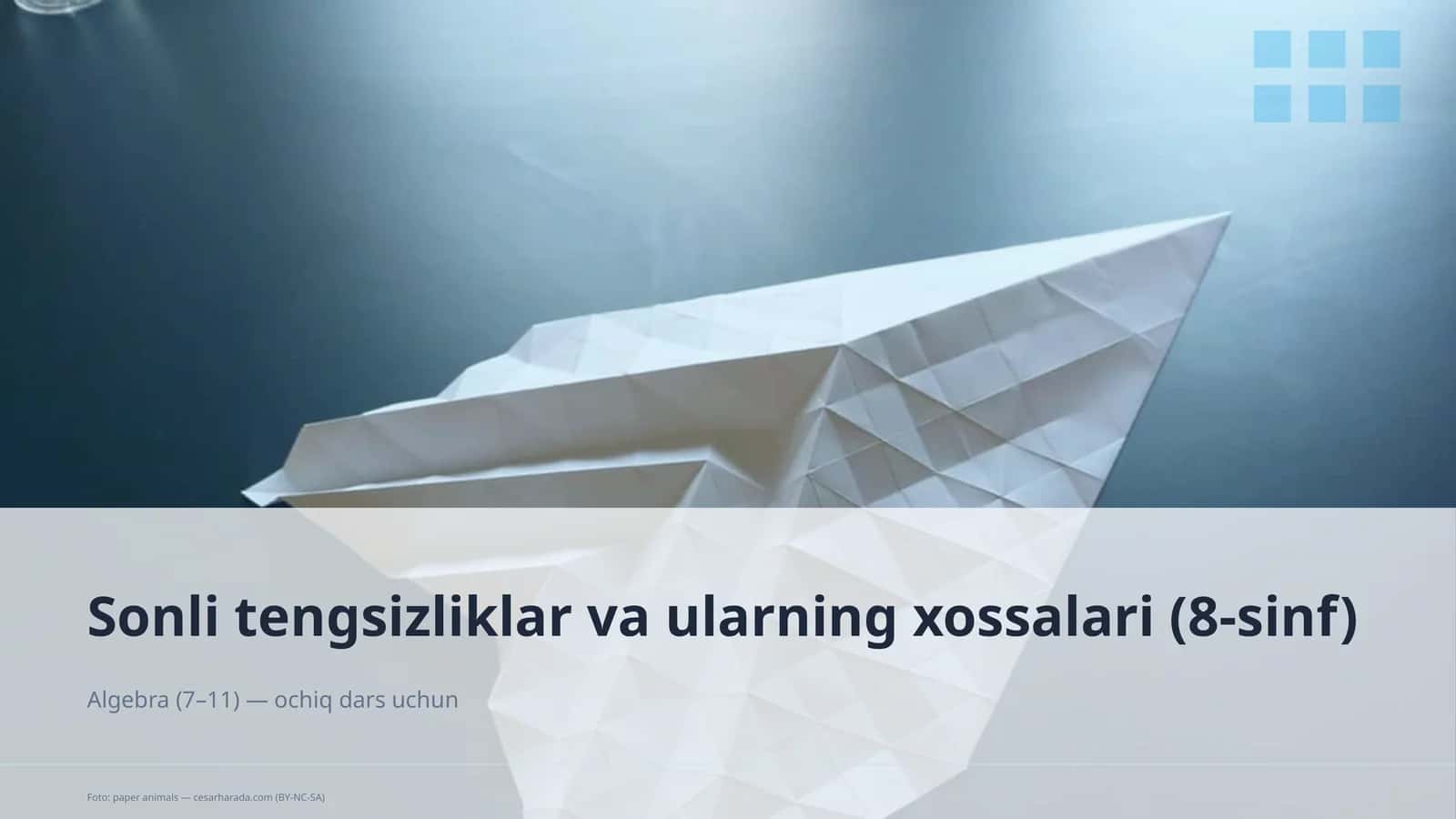 Sonli tengsizliklar va ularning xossalari (8-sinf) 1