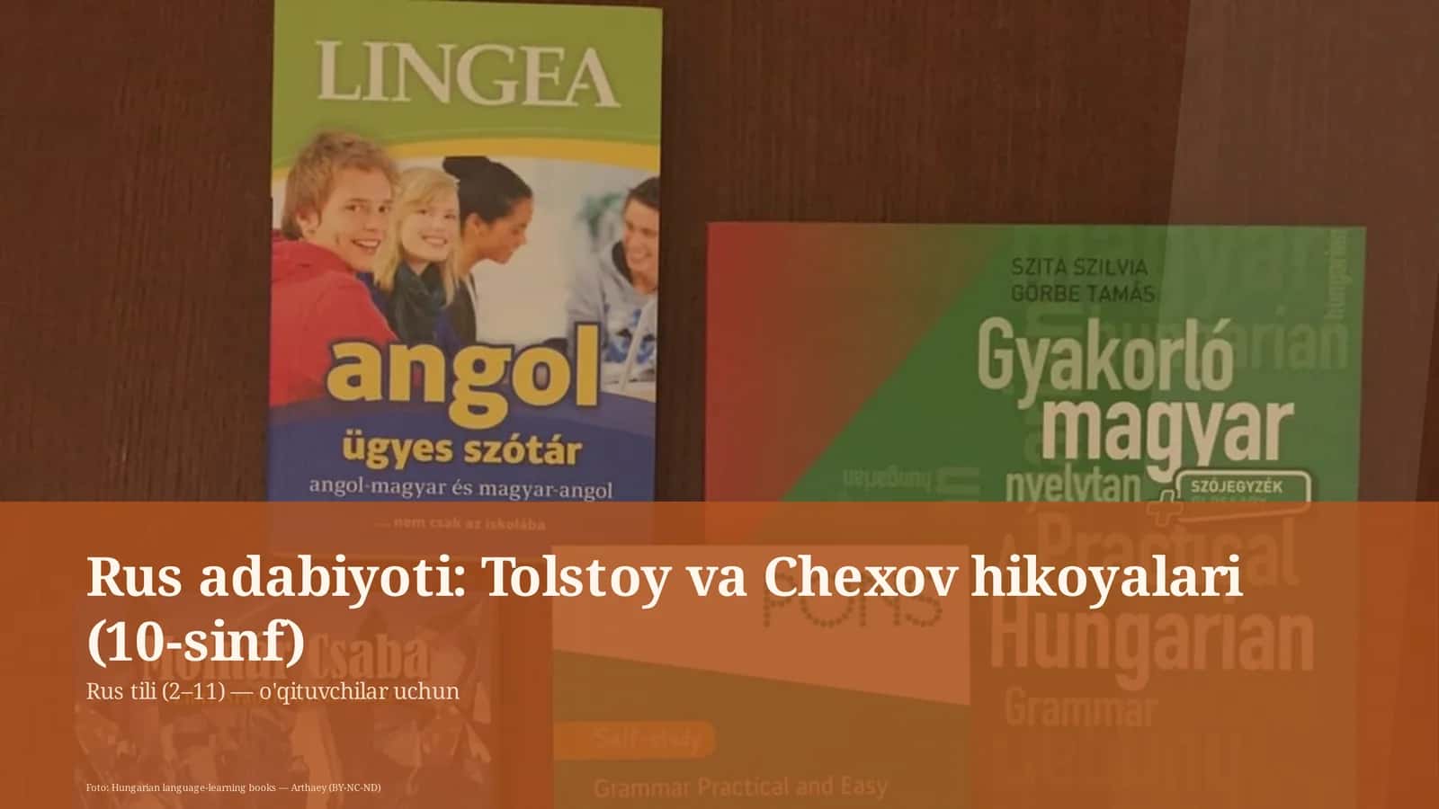 Rus adabiyoti: Tolstoy va Chexov hikoyalari (10-sinf) 1