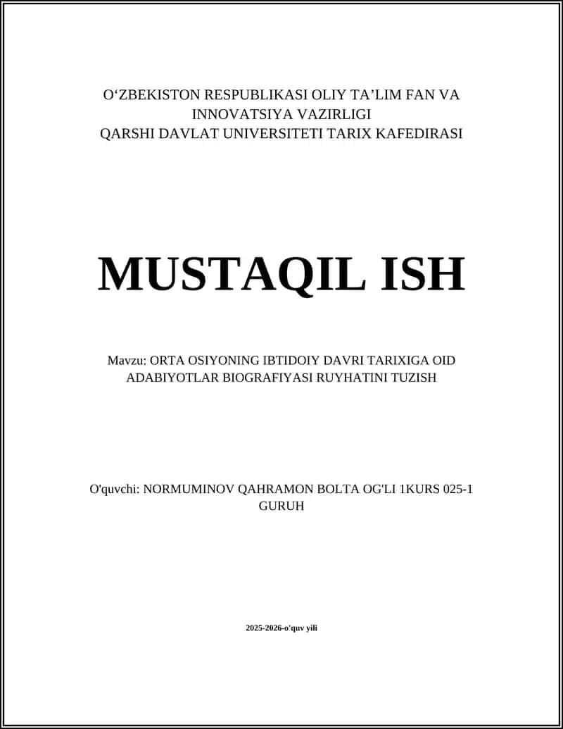 ORTA OSIYONING IBTIDOIY DAVRI TARIXIGA OID ADABIYOTLAR BIOGRAFIYASI RUYHATINI TUZISH 1