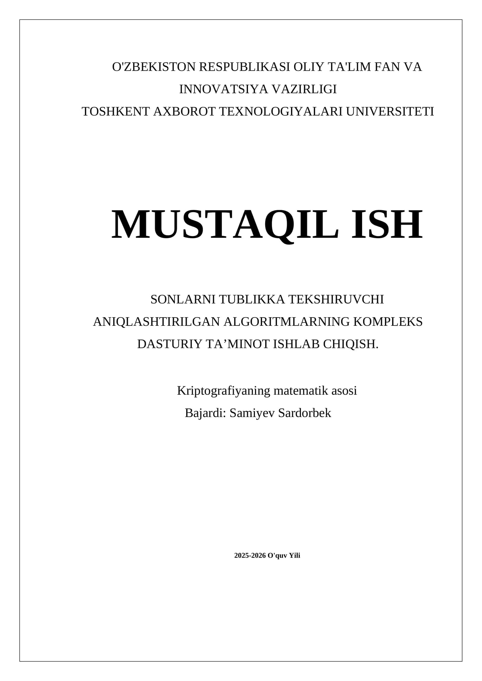 SONLARNI TUBLIKKA TEKSHIRUVCHI ANIQLASHTIRILGAN ALGORITMLARNING KOMPLEKS DASTURIY TA’MINOT ISHLAB CHIQISH 1