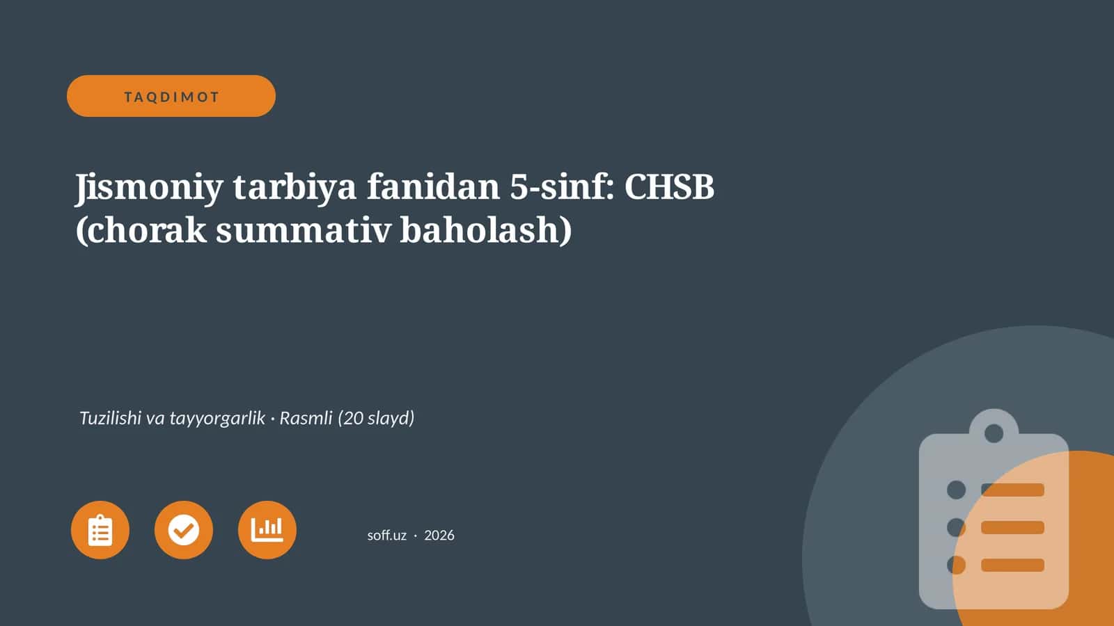 Jismoniy tarbiya fanidan 5-sinf: CHSB (chorak summativ baholash) 1