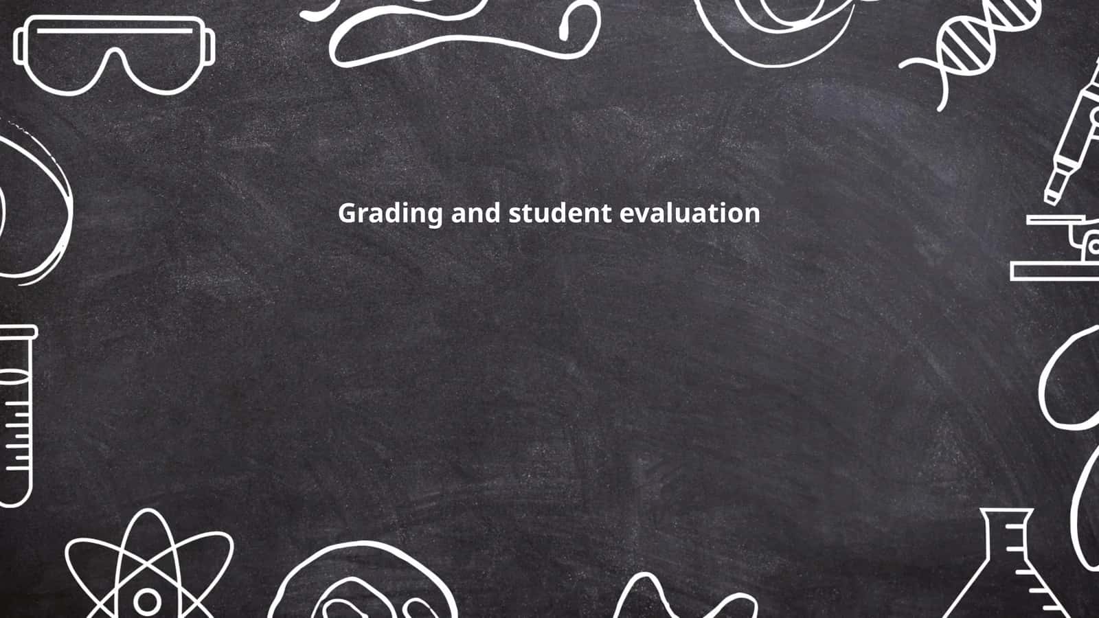 Grading and student evaluation 1