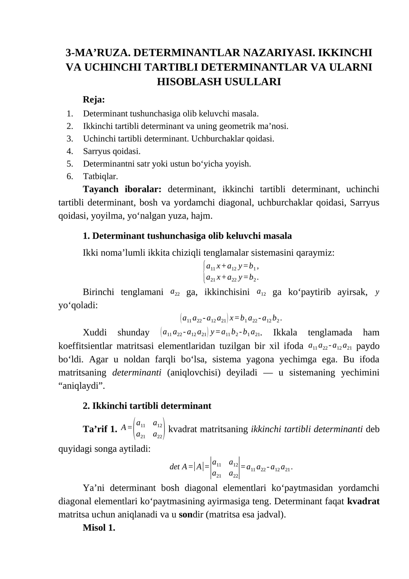 3-MA’RUZA. DETERMINANTLAR NAZARIYASI. IKKINCHI VA UCHINCHI TARTIBLI DETERMINANTLAR VA ULARNI HISOBLASH USULLARI 1