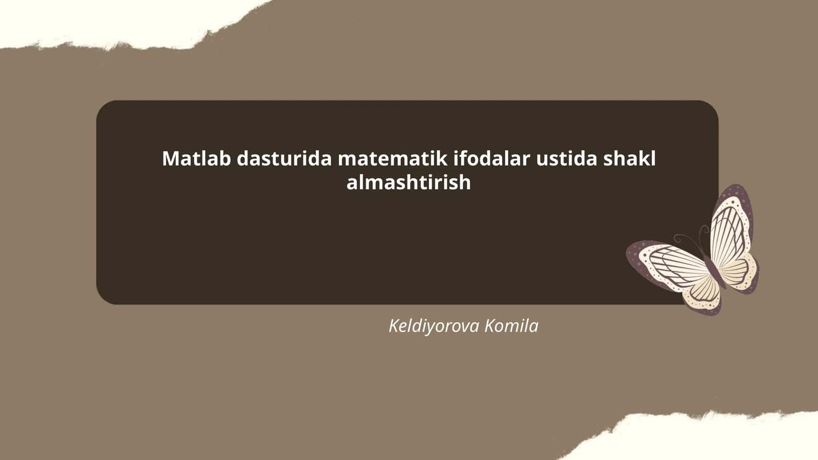 Matlab dasturida matematik modellarni ifodalay olish 1