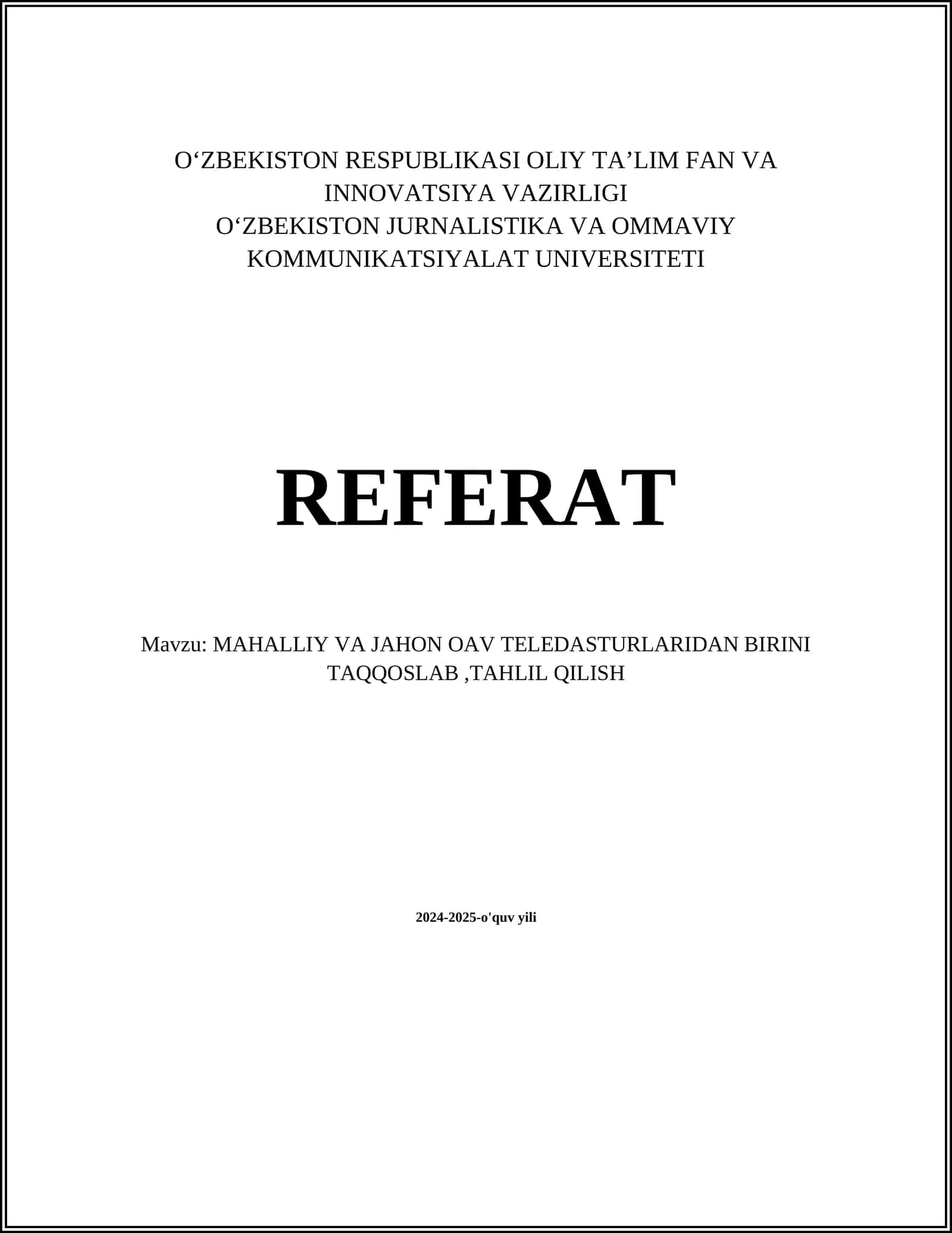 MAHALLIY VA JAHON OAV TELEDASTURLARIDAN BIRINI TAQQOSLAB,TAHLIL QILISH 1