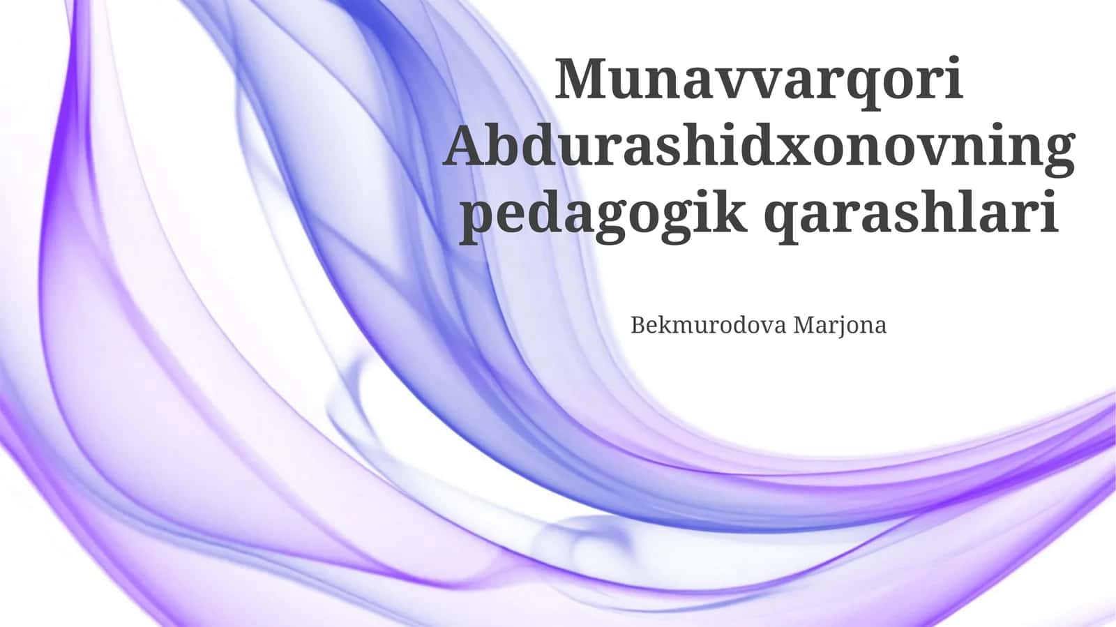 Munavvarqori Abdurashidxonovning pedagogik qarashlari 1