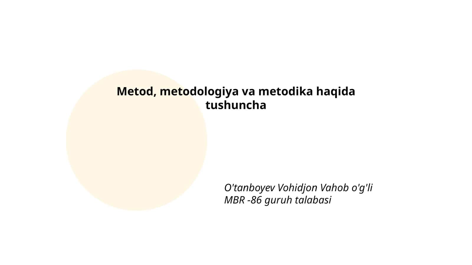 Metod, metodologiya va metodika haqida tushuncha 1