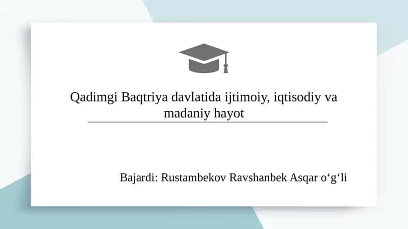 Qadimgi Baqtriya davlatida ijtimoiy, iqtisodiy va madaniy hayot 1