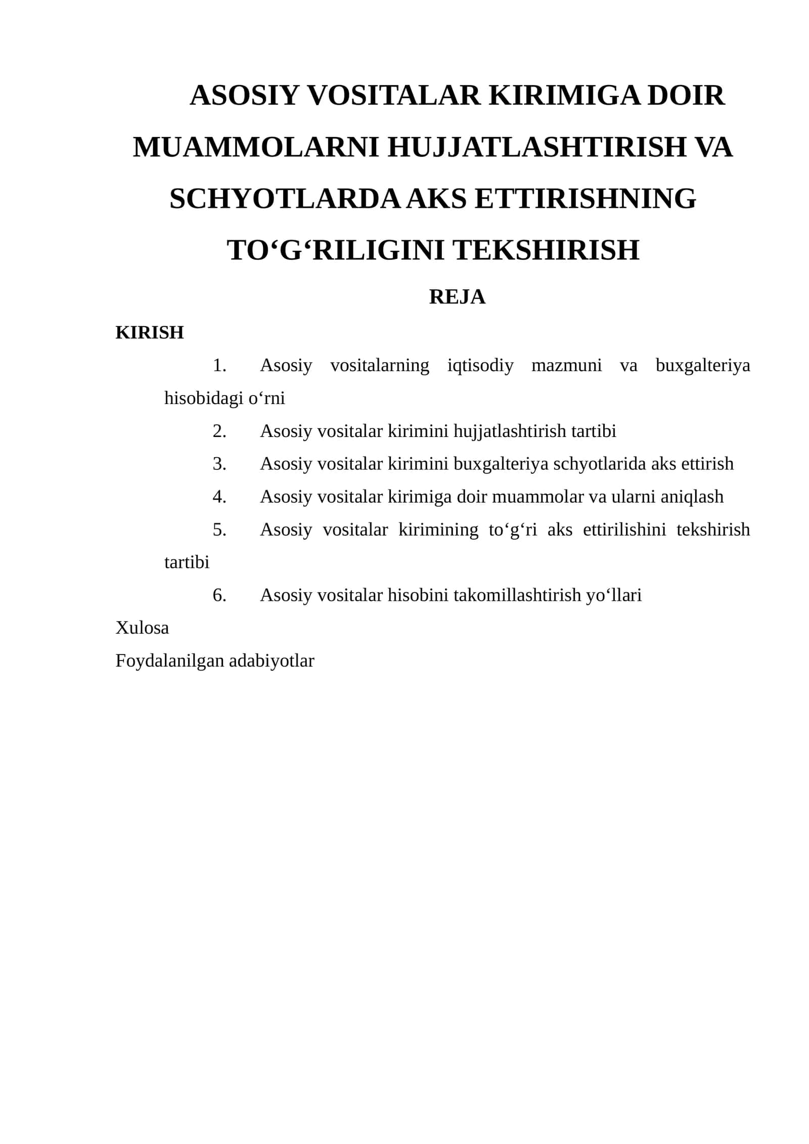 Asosiy Vositalar Kirimiga Doir Muammolarni Hujjatlashtirish va Schyotlarda Aks Ettirishning To‘G‘riligini Tekshirish 1