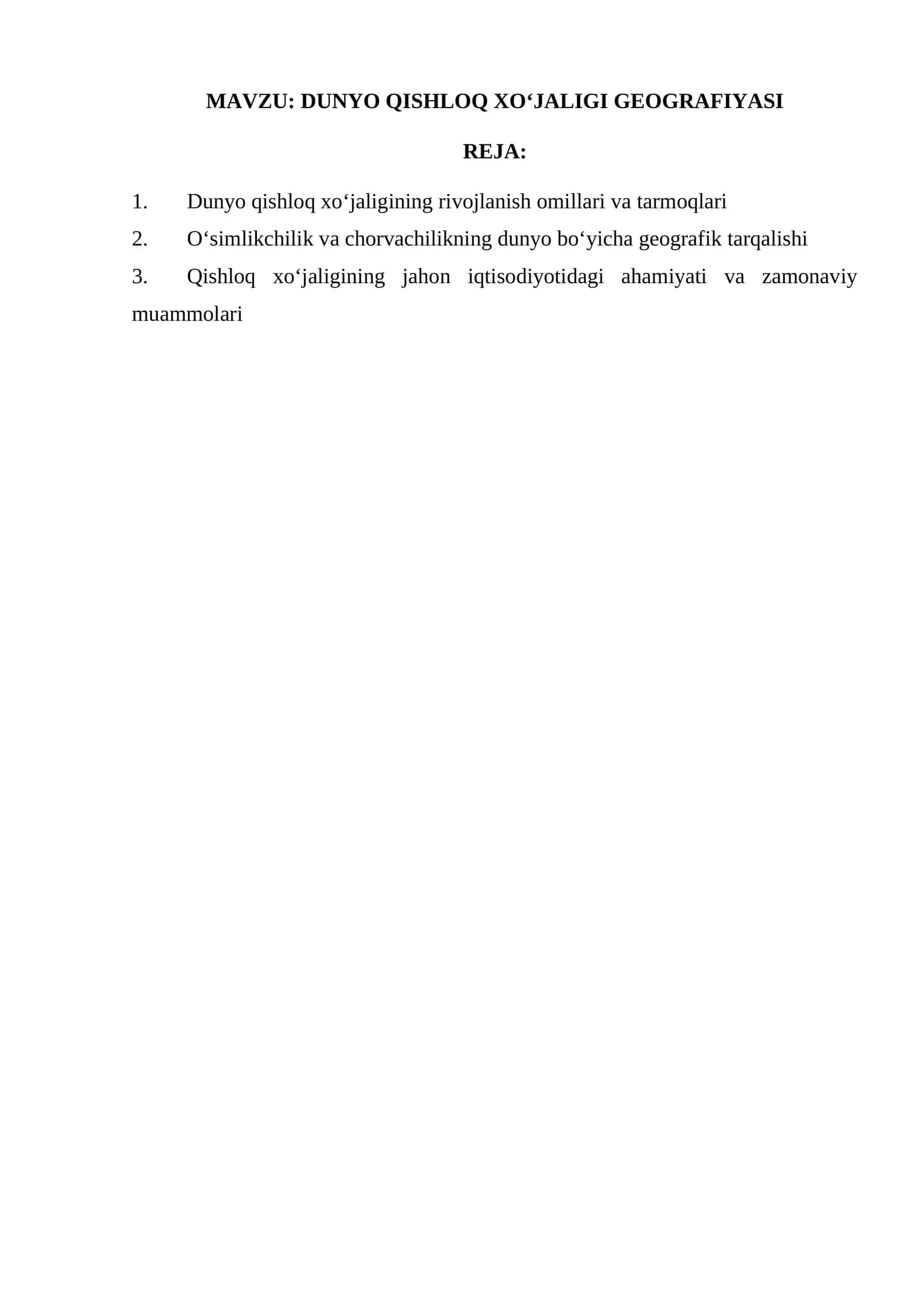 DUNYO QISHLOQ XOʻJALIGI GEOGRAFIYASI 1