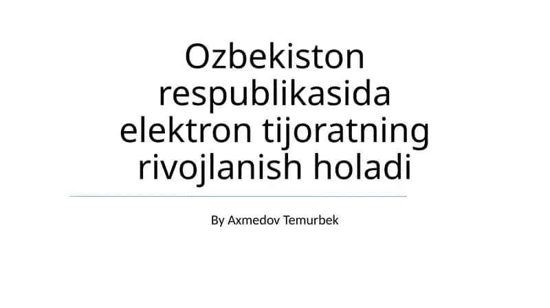 O'zbekistonda elektron tijoratning rivojlanish tarixi va hozirgi holati 1
