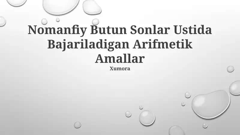 Nomanfiy Butun Sonlar Ustida Bajariladigan Arifmetik Amallar 1