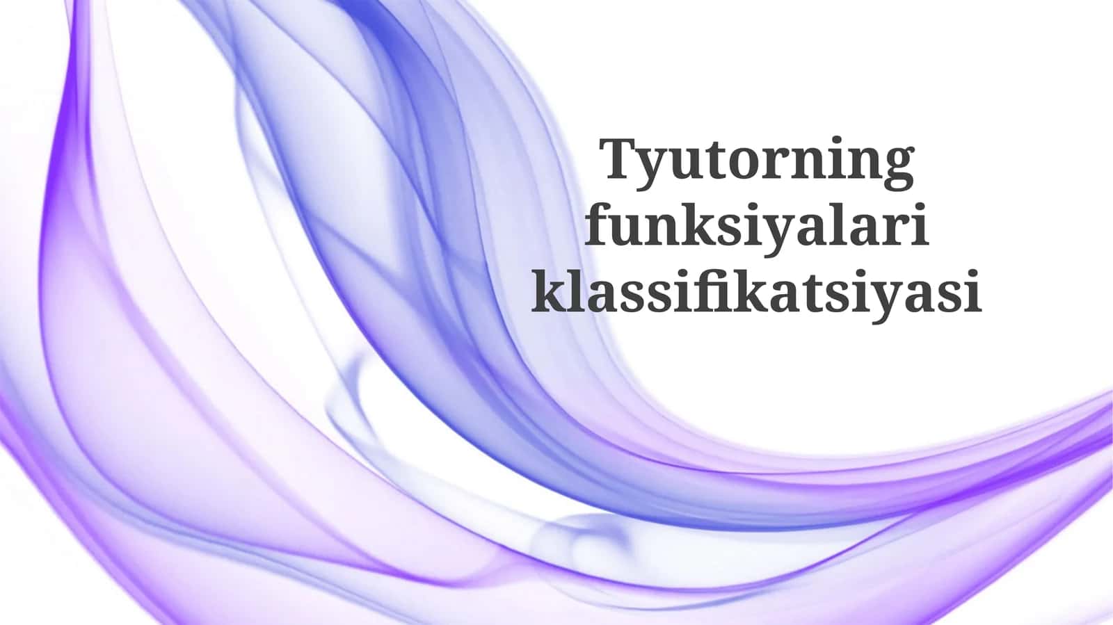 Tyutorningfunksiyalariklassifikatsiyasi 1