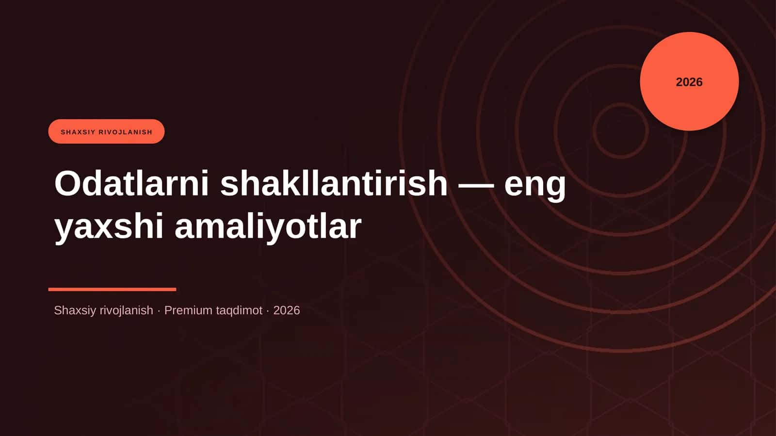 Odatlarni shakllantirish — eng yaxshi amaliyotlar 1